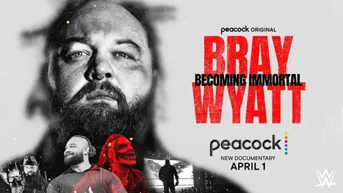 Ver Bray Wyatt Becoming Immortal 2024