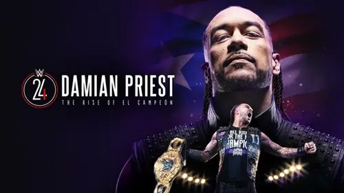 Damien Priest Documental: The Rise of El Campeon